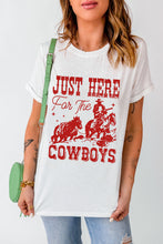 Load image into Gallery viewer, JUST HERE For THE COWBOY T-Shirt